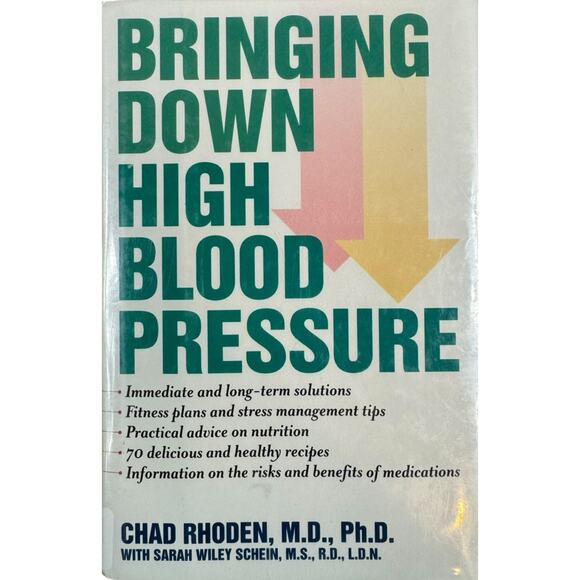 Bring Down Hight Blood Pressure by Chad Rhoden, M.D., Ph.D. (Hardcover) - Picture 1 of 7